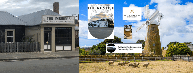 The Kentish Hotel, The Embibers, Oatlands Ex-Services &amp; Community Club, Callington Mill Distillery, Oatlands, Tas
